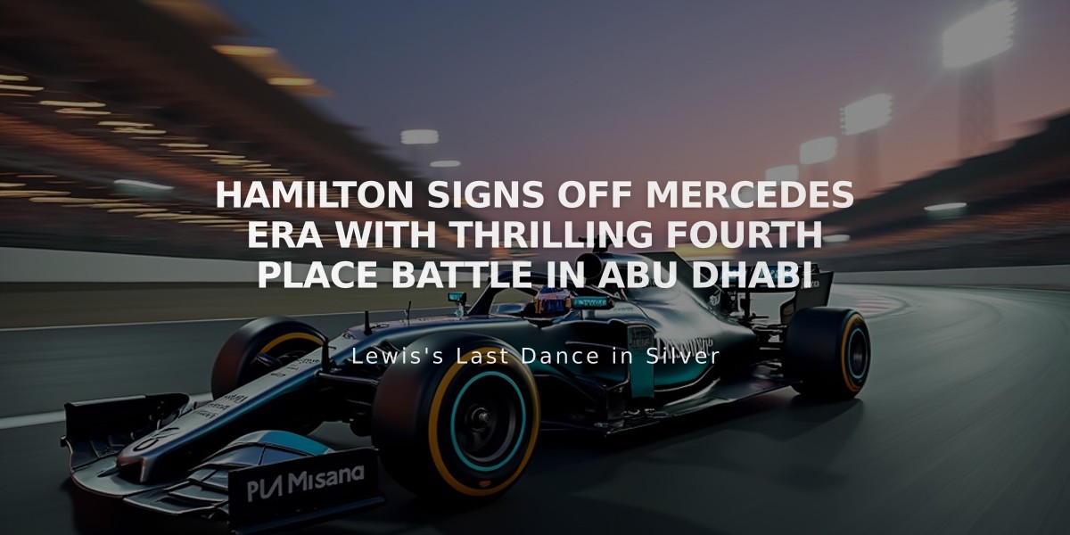 Hamilton Signs Off Mercedes Era with Thrilling Fourth Place Battle in Abu Dhabi