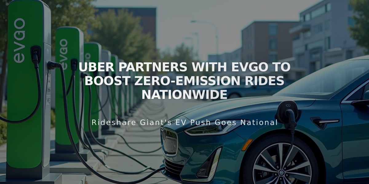 Uber Partners with EVgo to Boost Zero-Emission Rides Nationwide