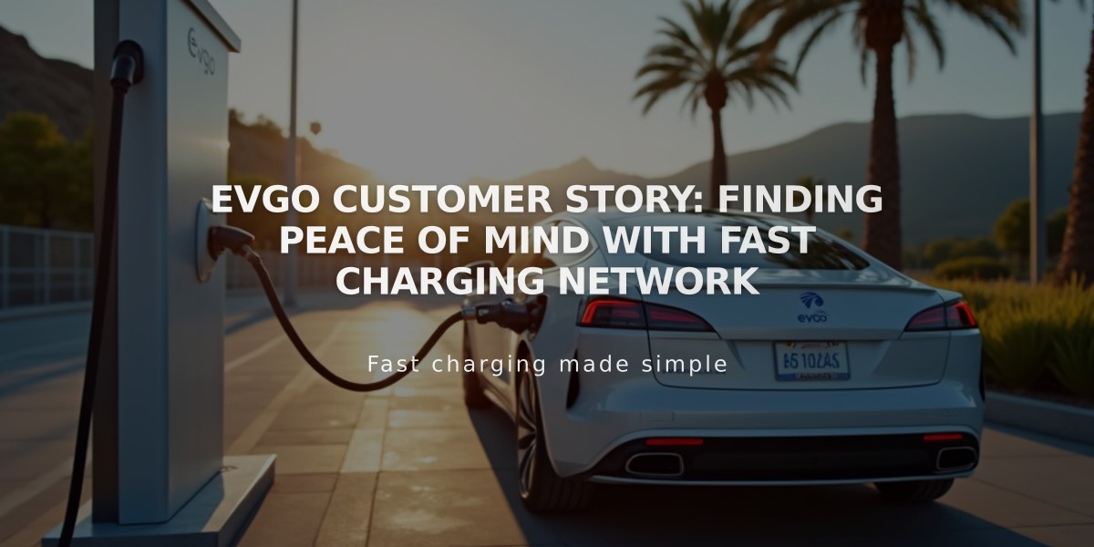 EVgo Customer Story: Finding Peace of Mind with Fast Charging Network