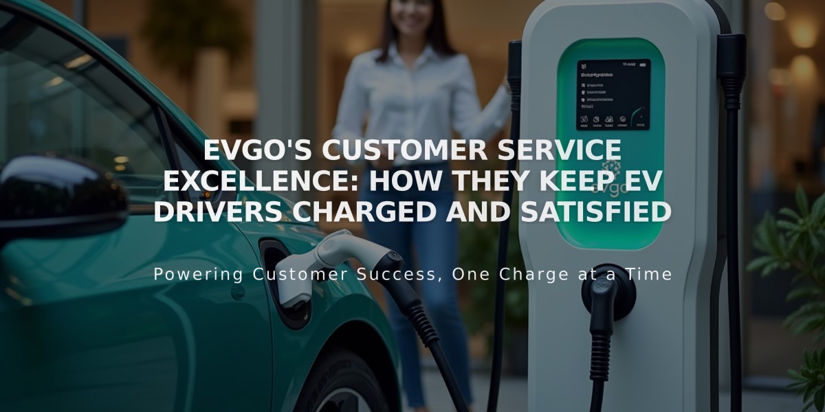 EVgo's Customer Service Excellence: How They Keep EV Drivers Charged and Satisfied