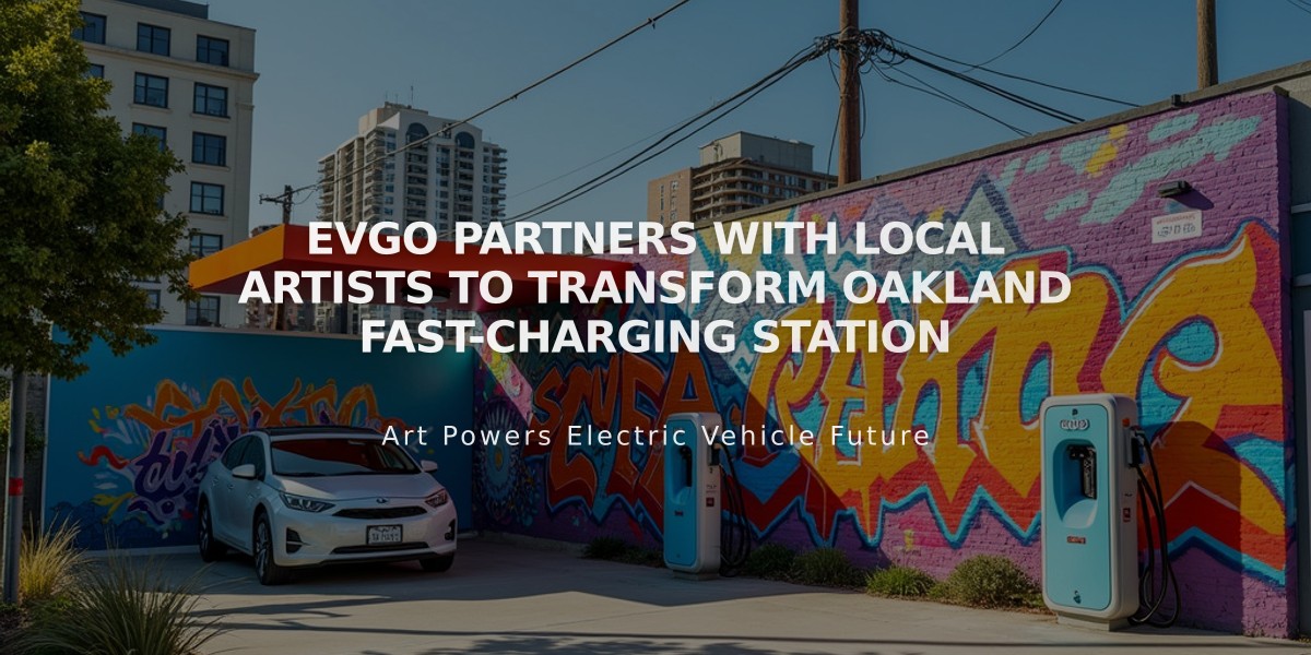 EVgo Partners with Local Artists to Transform Oakland Fast-Charging Station