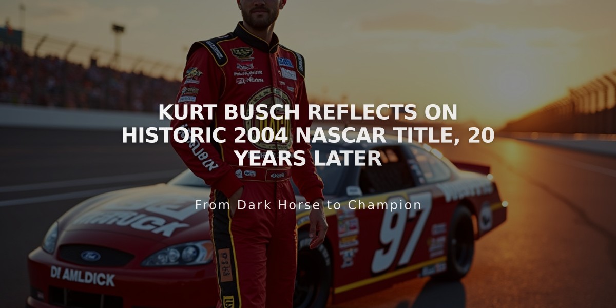 Kurt Busch Reflects on Historic 2004 NASCAR Title, 20 Years Later