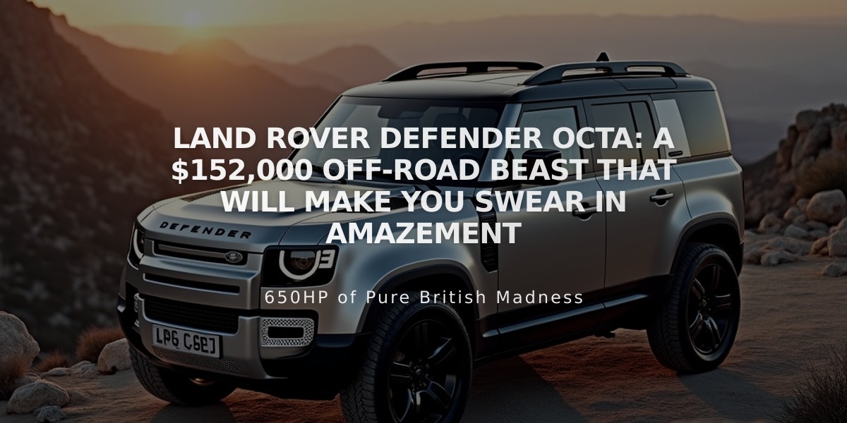 Land Rover Defender Octa: A $152,000 Off-Road Beast That Will Make You Swear in Amazement