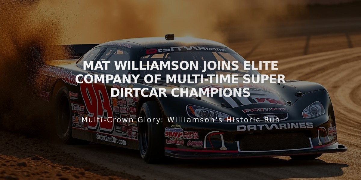 Mat Williamson Joins Elite Company of Multi-Time Super DIRTcar Champions