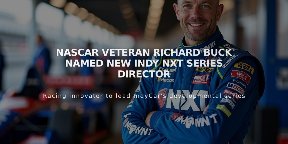 NASCAR Veteran Richard Buck Named New Indy NXT Series Director