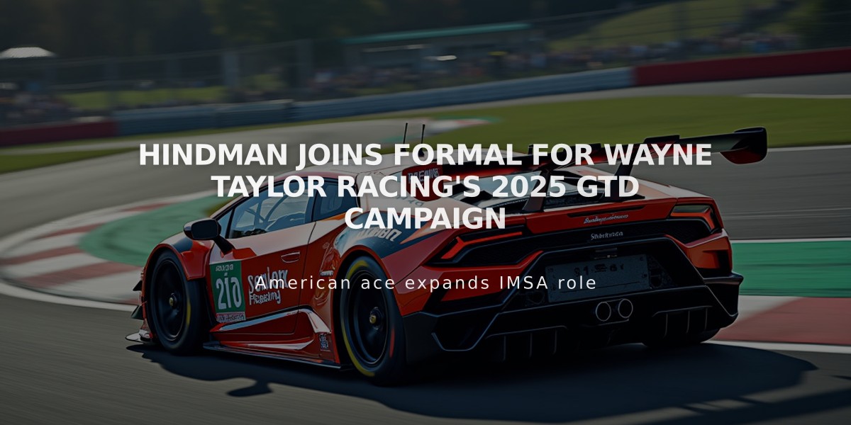 Hindman joins Formal for Wayne Taylor Racing's 2025 GTD Campaign