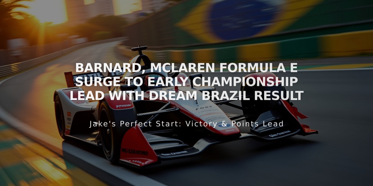 Barnard, McLaren Formula E Surge to Early Championship Lead With Dream Brazil Result