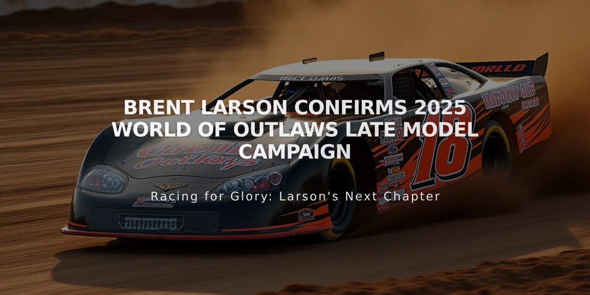 Brent Larson Confirms 2025 World of Outlaws Late Model Campaign