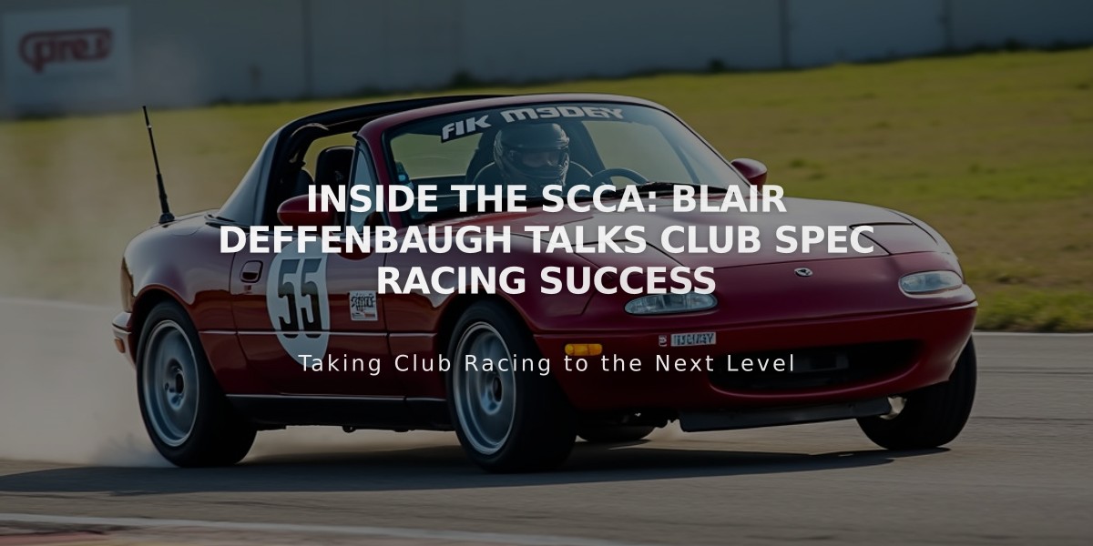 Inside the SCCA: Blair Deffenbaugh Talks Club Spec Racing Success