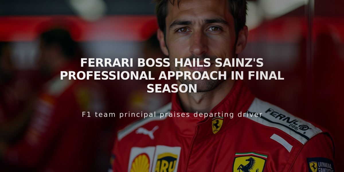 Ferrari Boss Hails Sainz's Professional Approach in Final Season