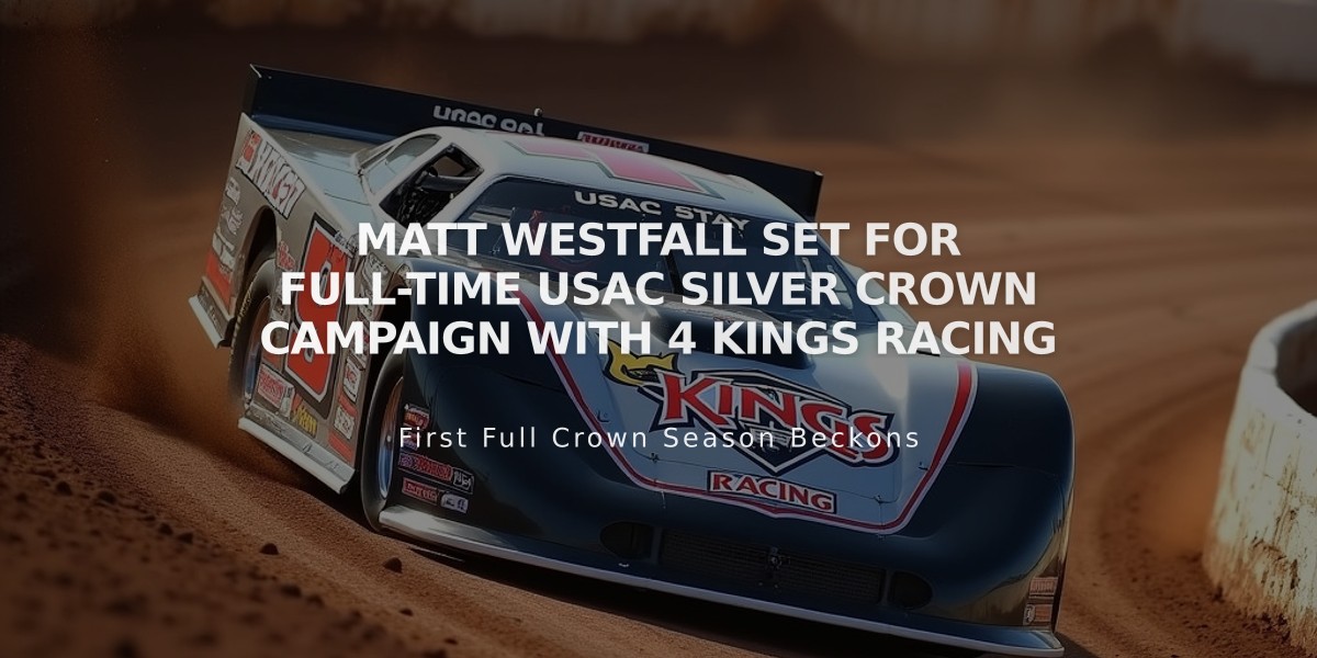 Matt Westfall Set for Full-Time USAC Silver Crown Campaign with 4 Kings Racing