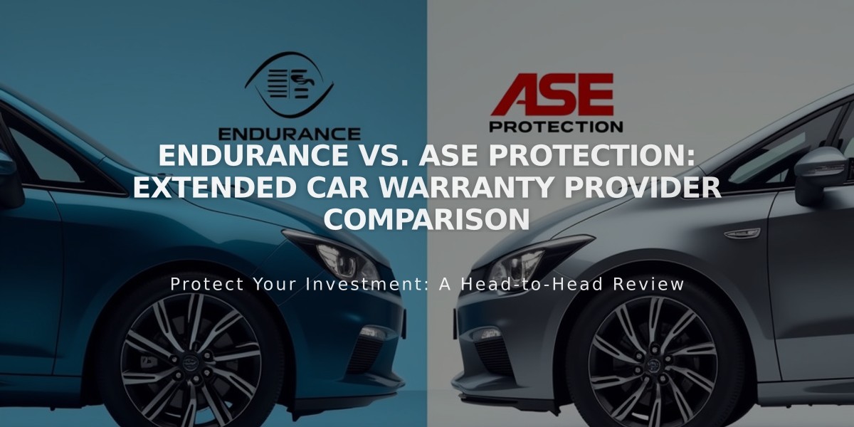 Endurance vs. ASE Protection: Extended Car Warranty Provider Comparison