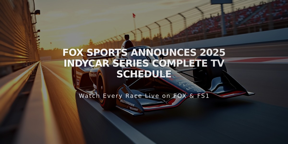 FOX Sports Announces 2025 IndyCar Series Complete TV Schedule