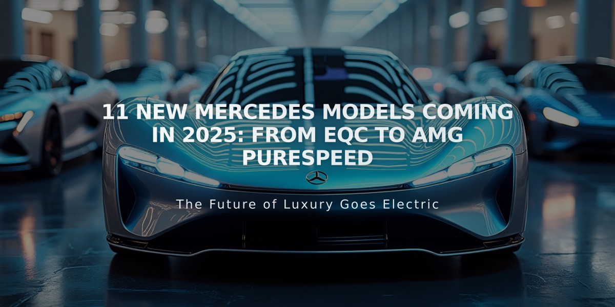 11 New Mercedes Models Coming in 2025: From EQC to AMG PureSpeed