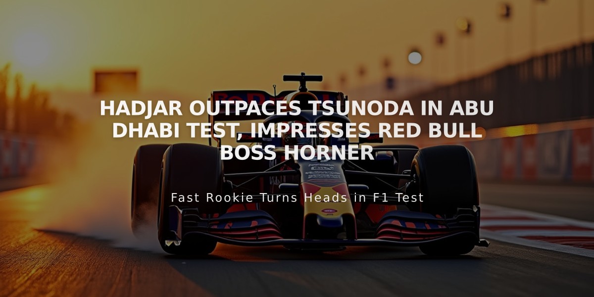 Hadjar Outpaces Tsunoda in Abu Dhabi Test, Impresses Red Bull Boss Horner