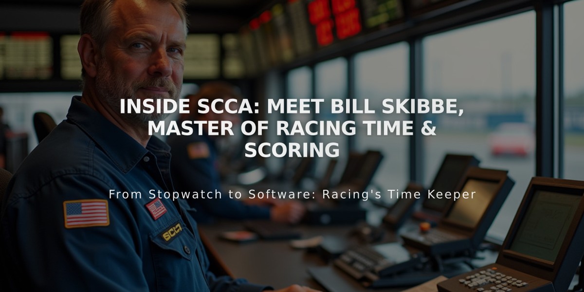 Inside SCCA: Meet Bill Skibbe, Master of Racing Time & Scoring