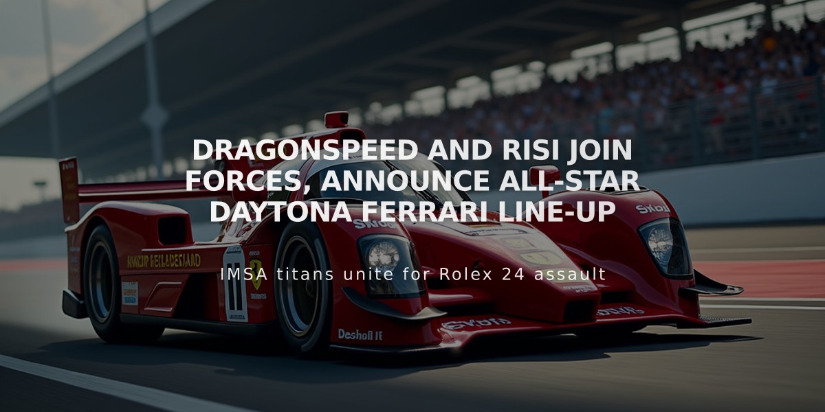 DragonSpeed and Risi Join Forces, Announce All-Star Daytona Ferrari Line-up