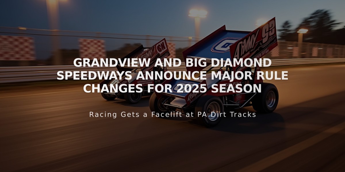 Grandview and Big Diamond Speedways Announce Major Rule Changes for 2025 Season