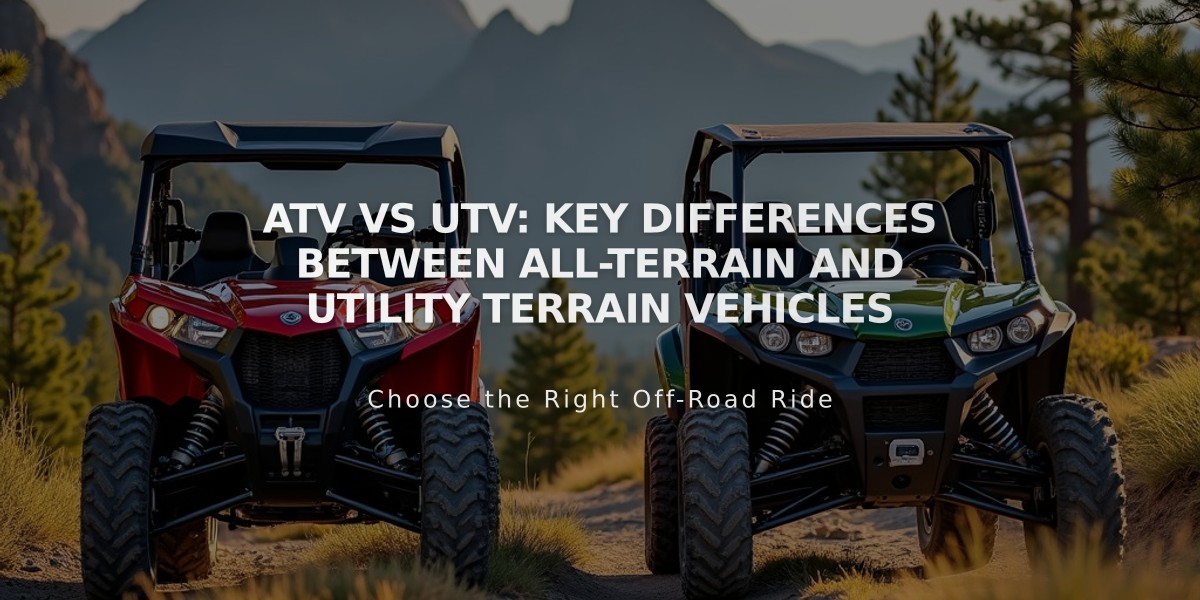 ATV vs UTV: Key Differences Between All-Terrain and Utility Terrain Vehicles