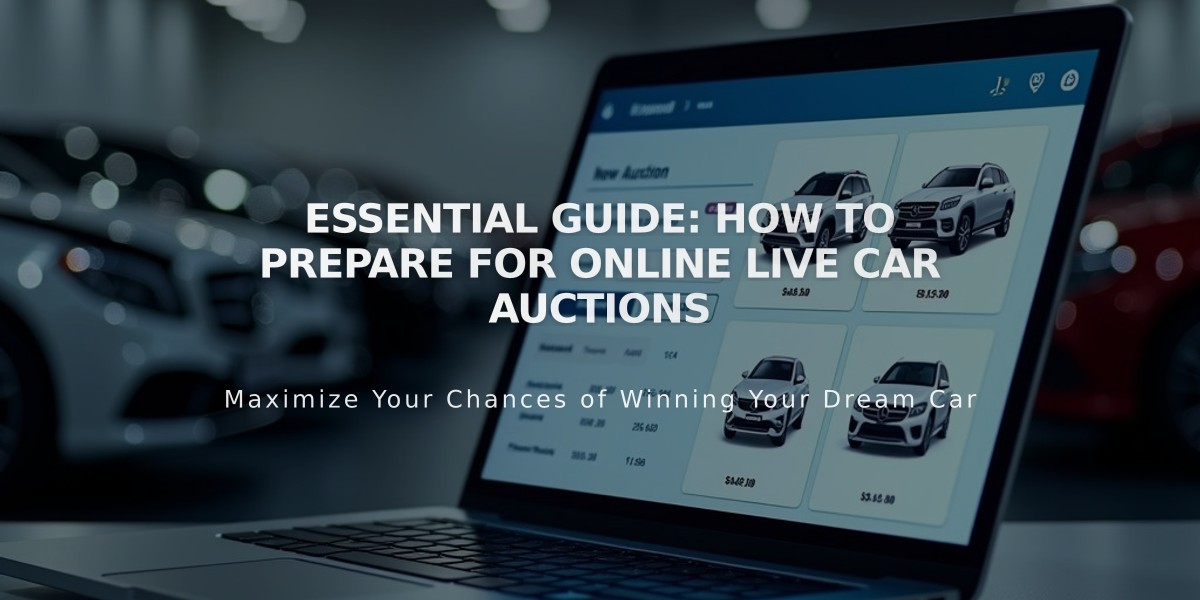 Essential Guide: How to Prepare for Online Live Car Auctions