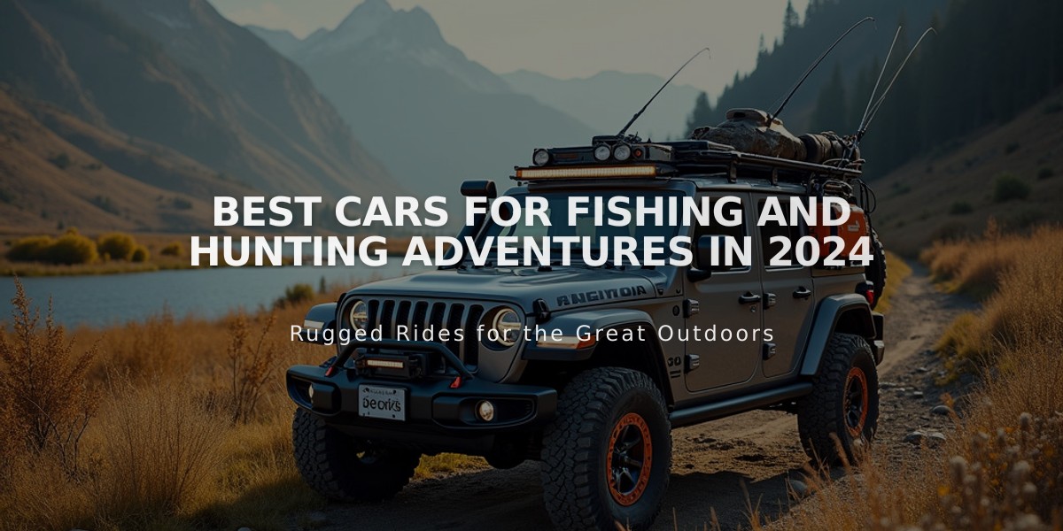 Best Cars For Fishing and Hunting Adventures in 2024