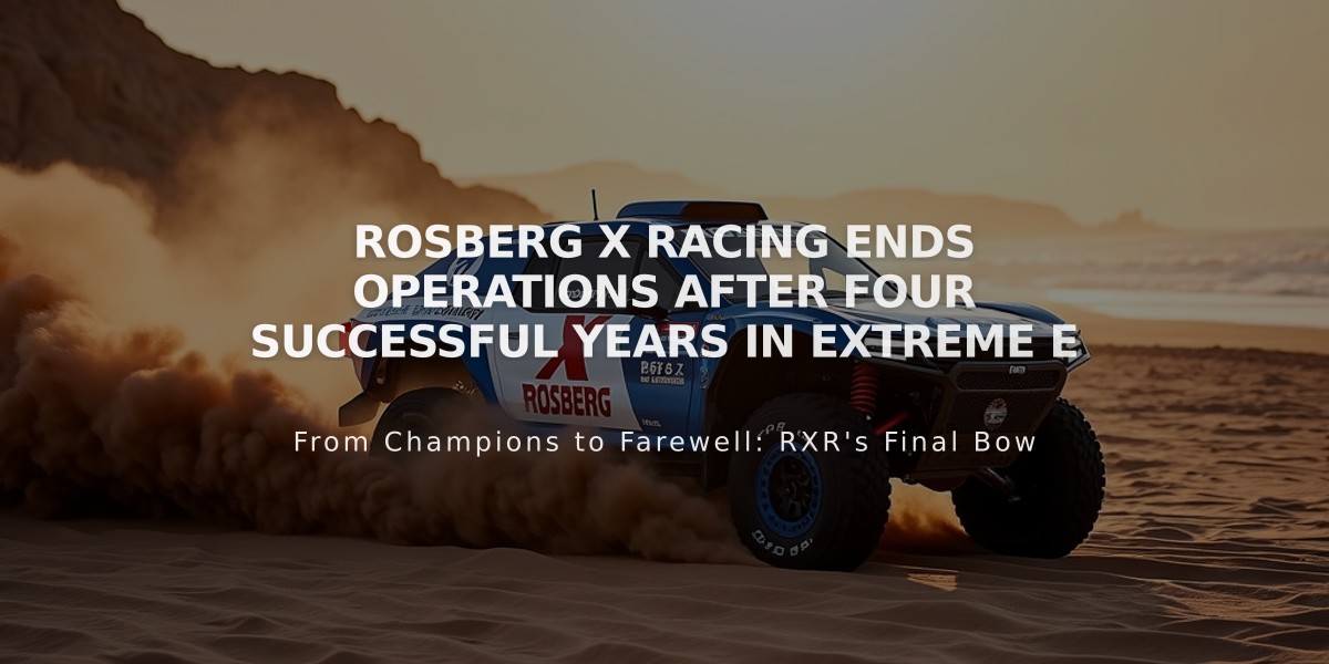 Rosberg X Racing Ends Operations After Four Successful Years in Extreme E