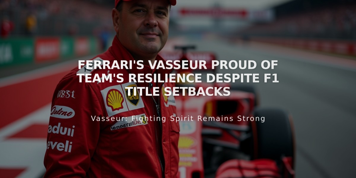 Ferrari's Vasseur Proud of Team's Resilience Despite F1 Title Setbacks