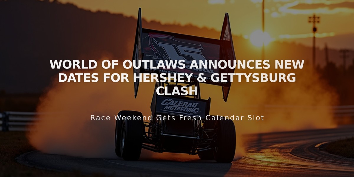 World of Outlaws Announces New Dates for Hershey & Gettysburg Clash