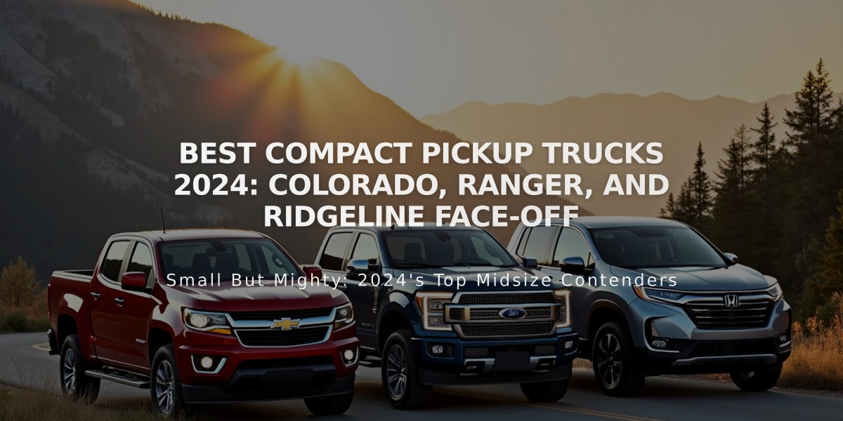 Best Compact Pickup Trucks 2024: Colorado, Ranger, and Ridgeline Face-Off