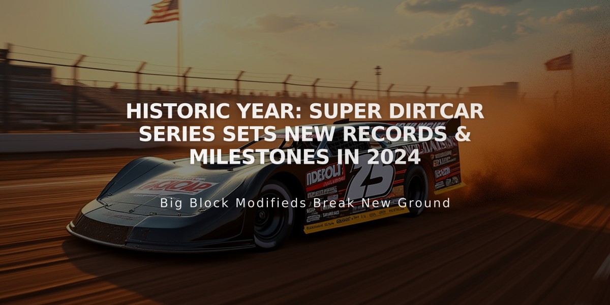 Historic Year: Super DIRTcar Series Sets New Records & Milestones in 2024