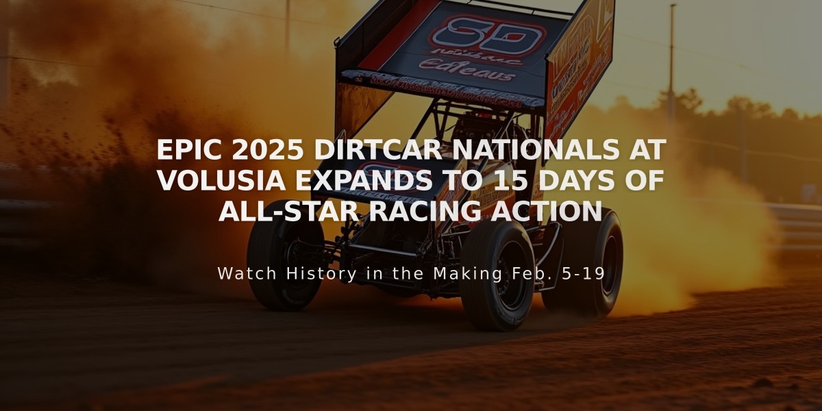 Epic 2025 DIRTcar Nationals at Volusia Expands to 15 Days of All-Star Racing Action