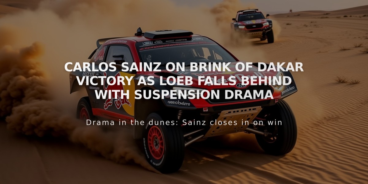 Carlos Sainz on brink of Dakar victory as Loeb falls behind with suspension drama