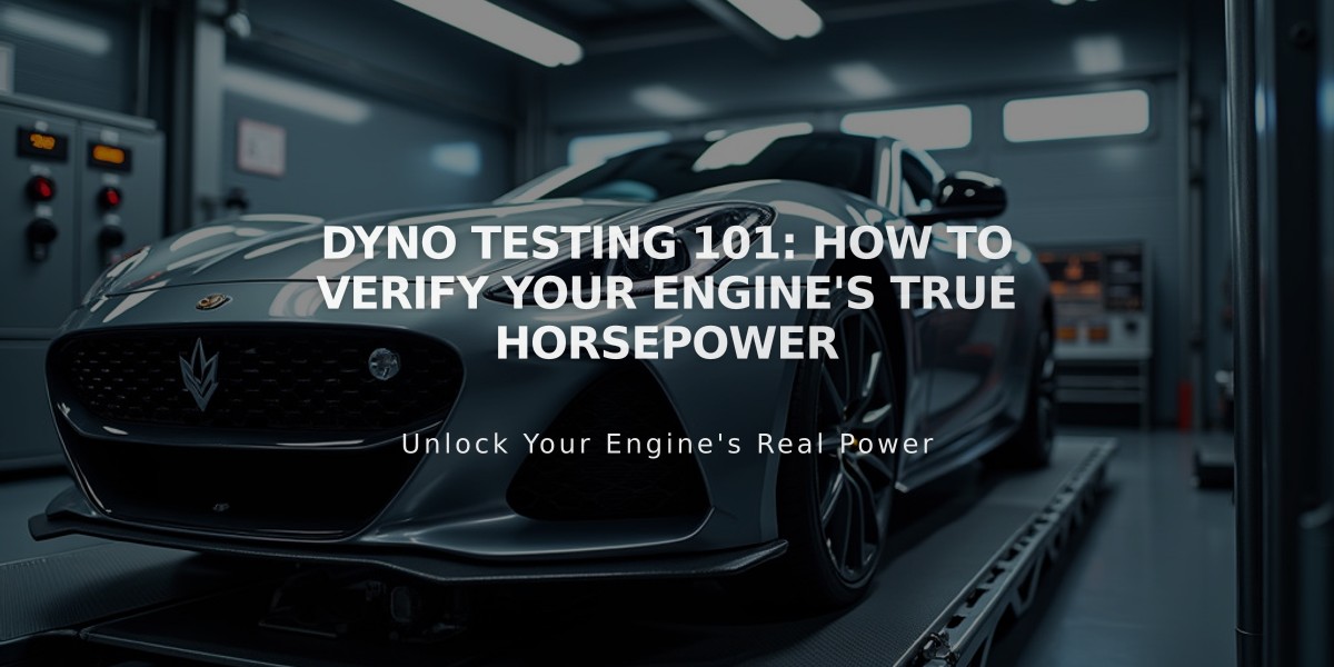 Dyno Testing 101: How to Verify Your Engine's True Horsepower