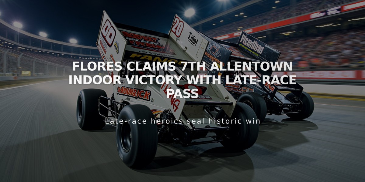 Flores Claims 7th Allentown Indoor Victory with Late-Race Pass