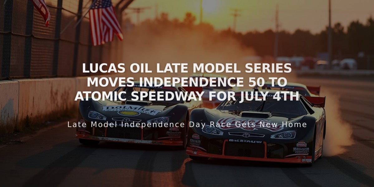 Lucas Oil Late Model Series Moves Independence 50 to Atomic Speedway for July 4th