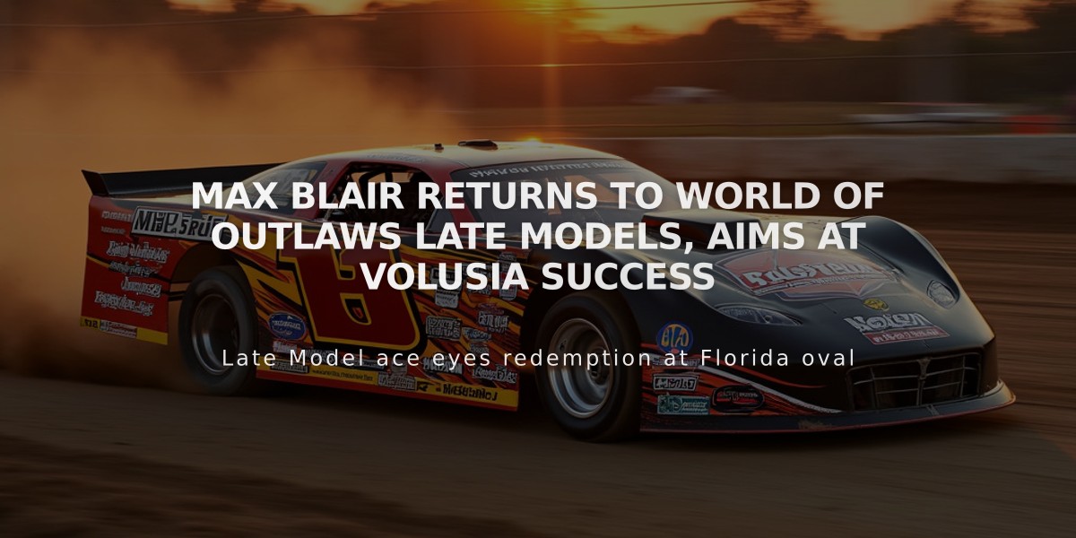 Max Blair Returns to World of Outlaws Late Models, Aims at Volusia Success