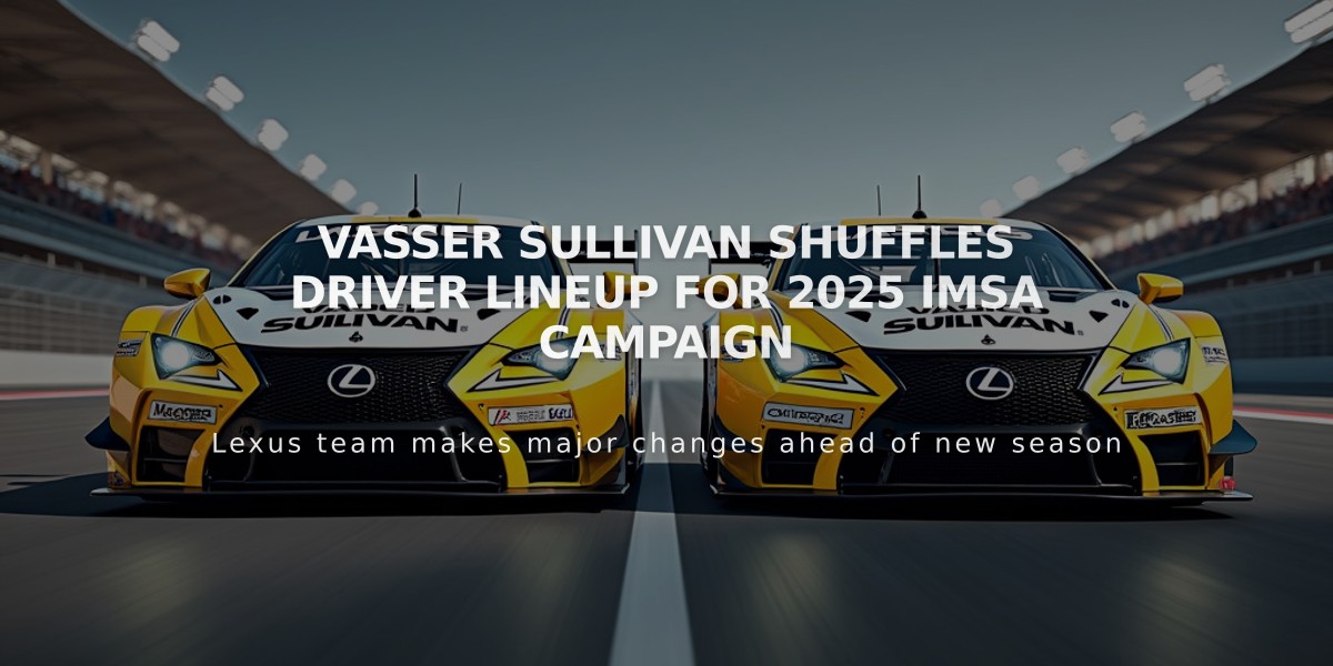 Vasser Sullivan Shuffles Driver Lineup for 2025 IMSA Campaign