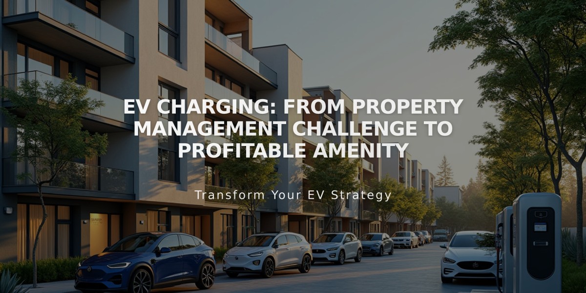 EV Charging: From Property Management Challenge to Profitable Amenity