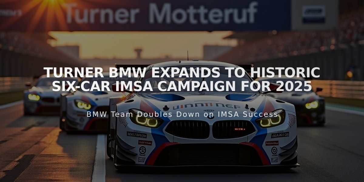 Turner BMW Expands to Historic Six-Car IMSA Campaign for 2025