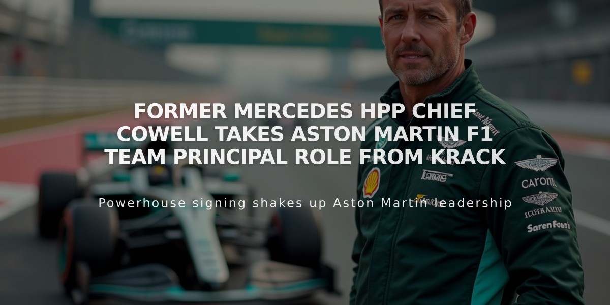 Former Mercedes HPP Chief Cowell Takes Aston Martin F1 Team Principal Role from Krack