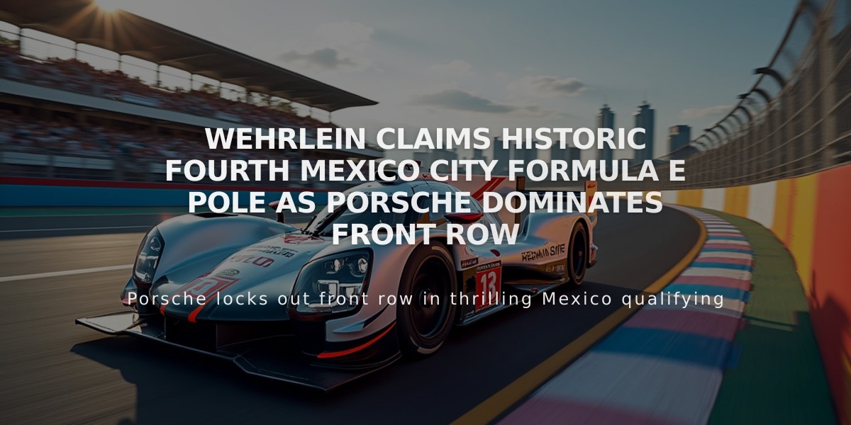 Wehrlein claims historic fourth Mexico City Formula E pole as Porsche dominates front row