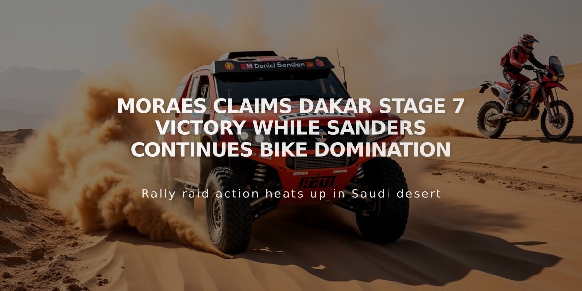 Moraes Claims Dakar Stage 7 Victory While Sanders Continues Bike Domination