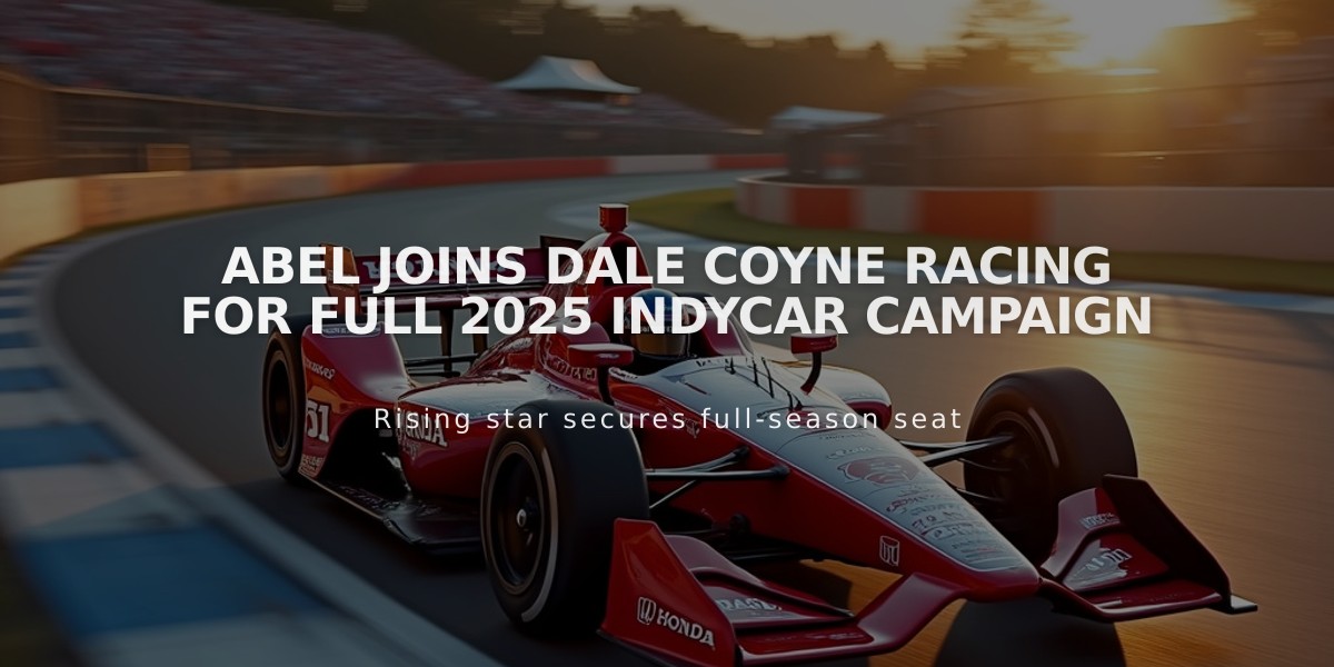 Abel Joins Dale Coyne Racing for Full 2025 IndyCar Campaign