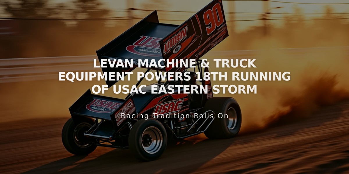 Levan Machine & Truck Equipment Powers 18th Running of USAC Eastern Storm