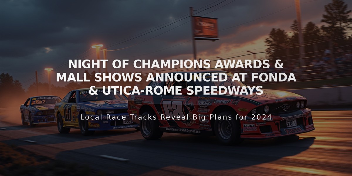 Night of Champions Awards & Mall Shows Announced at Fonda & Utica-Rome Speedways