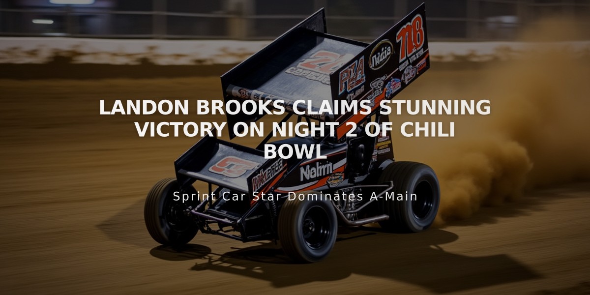 Landon Brooks Claims Stunning Victory on Night 2 of Chili Bowl