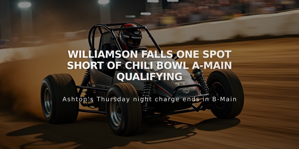 Williamson Falls One Spot Short of Chili Bowl A-Main Qualifying