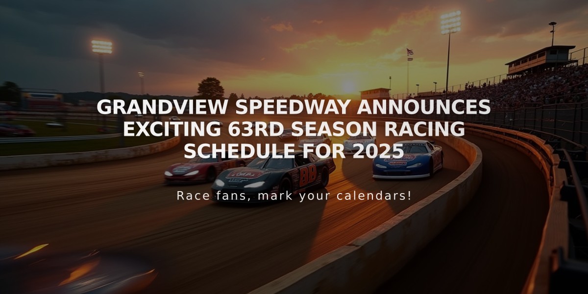 Grandview Speedway Announces Exciting 63rd Season Racing Schedule for 2025