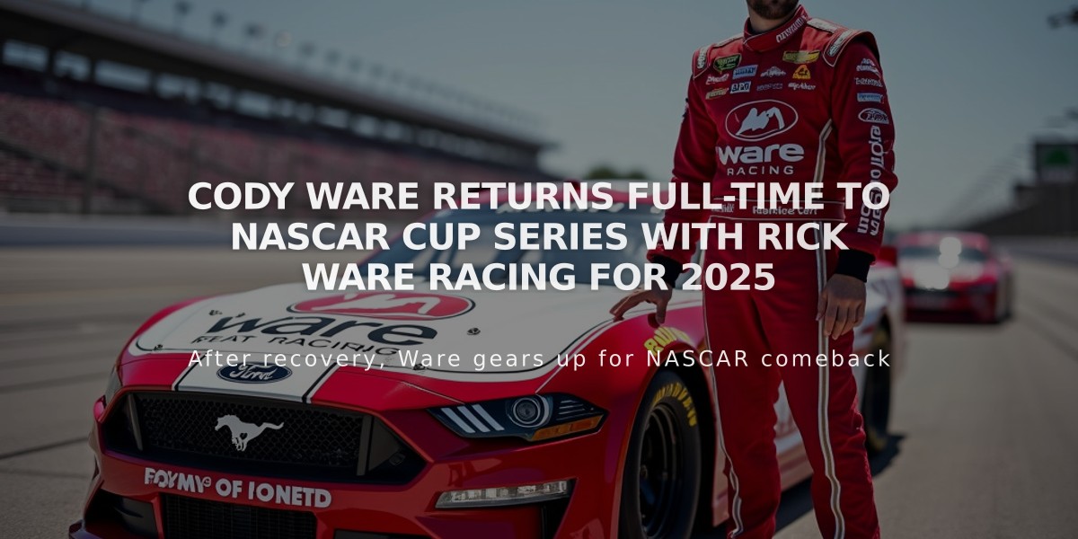 Cody Ware Returns Full-Time to NASCAR Cup Series with Rick Ware Racing for 2025