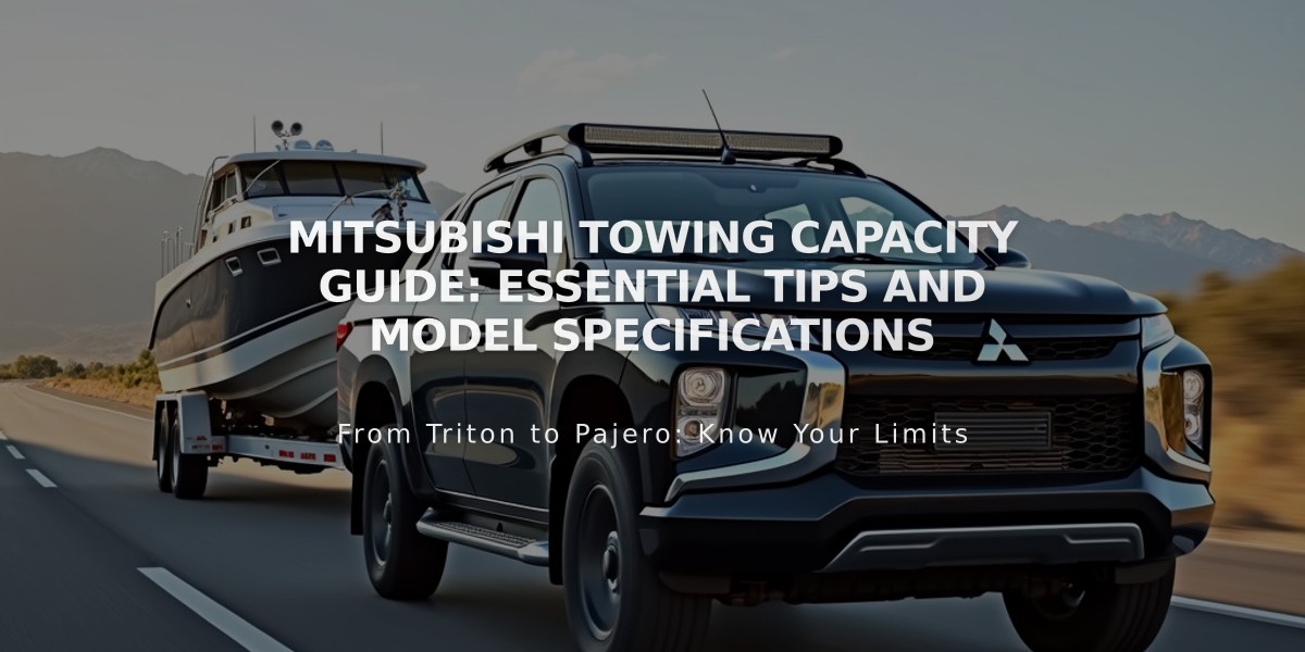 Mitsubishi Towing Capacity Guide: Essential Tips and Model Specifications